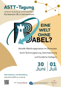 Offizielles Plakat zur ASTT-Tagung am 30. Juni / 01. Juli mit dem Titel: Eine Welt ohne Babel?